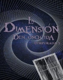 La Dimensión Desconocida temporada 3